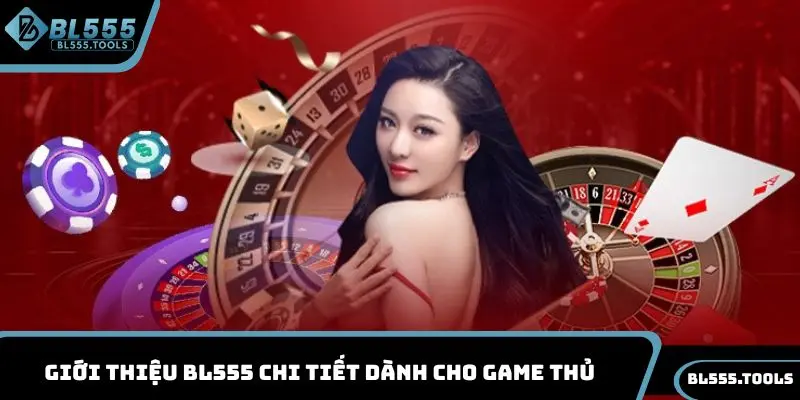 Giới thiệu BL555 chi tiết dành cho game thủ
